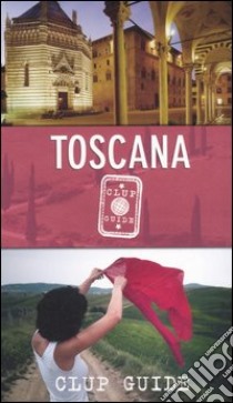 Toscana libro di Bartali Alessandra - Masi Tania