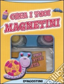 Crea i tuoi magnetini. Con gadget libro