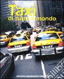 Taxi di tutto il mondo libro di Cottu Lionel