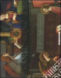 Annunciazione. Le più belle rappresentazioni nell'arte libro di Santambrogio Giovanni