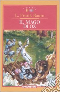 Il mago di Oz libro di Baum Frank