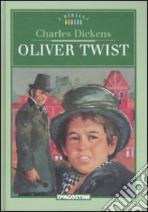 Oliver Twist libro di Dickens Charles