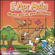 L'Ape Maia. Storie puzzle per divertirsi libro