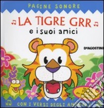 La tigre Grr e i suoi amici. Libro pop-up libro di Matthews Derek - Steer Dugald