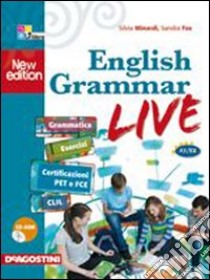 English grammar live. Soluzioni. Per le Scuole superiori libro di Minardi Silvia