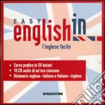 Easy English in. L'inglese facile. Manuale pratico in 50 lezione-Dizionario inglese-italiano, italiano-inlgese. Con 10 CD Audio libro