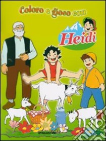 Coloro e gioco con Heidi libro