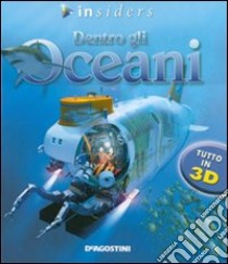 Dentro gli oceani. Ediz. illustrata libro di McMillan Beverly - Musick John A.