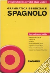 Grammatica essenziale spagnolo (n.e.) libro