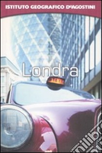 Londra. Ediz. illustrata libro di Diamanti Carla - Beretta Marina - Berno Monica