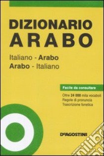 Dizionario arabo. Italiano-arabo, arabo-italiano libro di Khader S. (cur.); Lahoud M. (cur.); Bale W. (cur.)