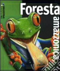 Foresta amazzonica libro