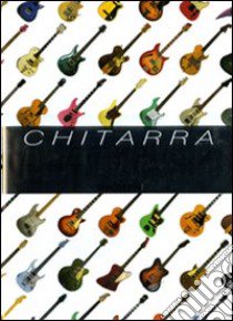 Chitarra elettrica. Enciclopedia illustrata. Ediz. illustrata libro di Bacon Tony