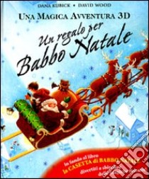 Un regalo per Babbo Natale. Libro pop-up libro di Wood David