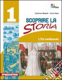 Scoprire la storia. Storia antica. Cittadinanza e Costituzione. Per la Scuola media. Con CD-ROM. Con espansione online. Vol. 1 libro di Bresich Gianfranco, Fiorio Cinzia