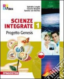 Scienze integrate. Materiali per il docente. Per le Scuole superiori. Vol. 2 libro di VON BORRIES SANDRA - BORGIOLI CLAUDIA - LONGHI CLAUDIO