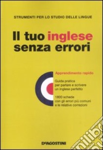 Il tuo inglese senza errori libro