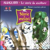 Storie di mostri. Con CD Audio libro di Sibella Stefano