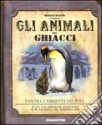 Gli animali dei ghiacci. Ediz. illustrata libro di Honovich Nancy