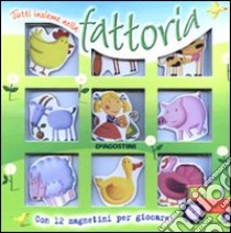 Tutti insieme nella fattoria libro di Ganeri Anita - Casterton Peter