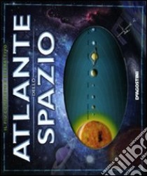 Atlante dello spazio libro