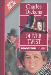 Oliver Twist libro di Dickens Charles