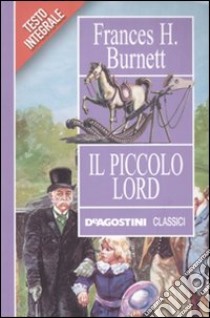 Il Piccolo lord libro di Burnett Frances H.