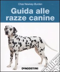 Guida alle razze canine libro di Newkey-Burden Chas