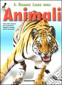 Il Grande libro degli animali libro