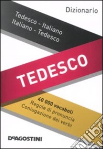 Dizionario tedesco. Tedesco-italiano, italiano-tedesco. Ediz. bilingue libro