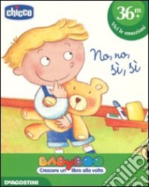 No, no, sì, sì libro di Piumini Roberto - Nuccio Federica - Vottero Roberta