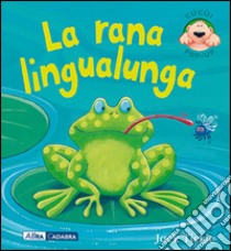 La rana lingualunga. Libro pop-up. Ediz. illustrata libro di Tickle Jack