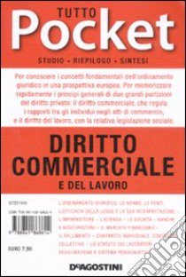 Tutto diritto commerciale e del lavoro libro