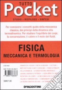 Tutto fisica. Meccanica e termologia (1) libro