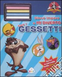 Gioco imparo e mi diverto con i gessetti. Looney Tunes. Ediz. illustrata. Con gadget libro