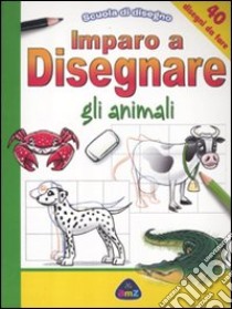 Imparo a disegnare gli animali. Scuola di disegno libro di Toll Damien