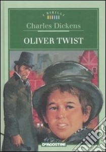 Oliver Twist libro di Dickens Charles