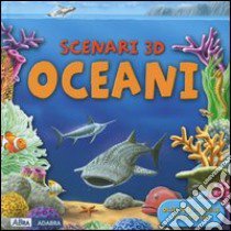 Oceani. Libro pop-up libro