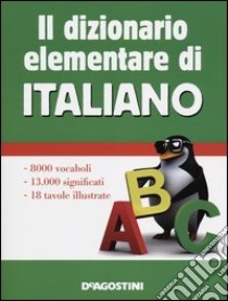 Il dizionario elementare di italiano libro