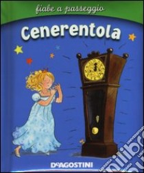 Cenerentola. Ediz. illustrata libro