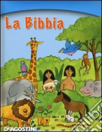 La Bibbia. Ediz. illustrata libro