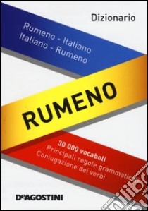 Dizionario rumeno. Rumeno-italiano, italiano-rumeno libro di Lazarescu George