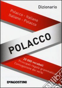 Dizionario polacco. Polacco-italiano, italiano-polacco libro di Szymonek I. (cur.)