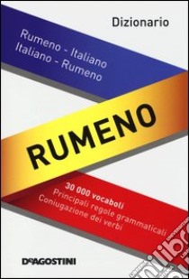 Dizionario rumeno. Rumeno-italiano, italiano-rumeno libro di Lazarescu George