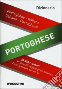 Dizionario portoghese. Portoghese-italiano, italiano-portoghese libro