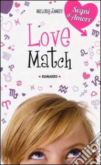 Love match libro di James Melody