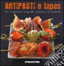 Antipasti e tapas libro di Tombini Marie-Laure