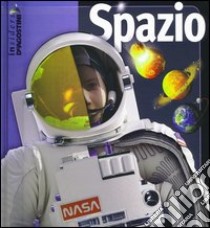 Spazio. Ediz. illustrata libro di Dyer Alan