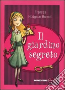 Il giardino segreto libro di Burnett Frances Hodgson