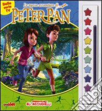 Peter Pan. Gli acquerelli. Ediz. illustrata. Con gadget libro